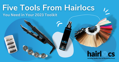 Five Tools From Hairlocs You Need in Your 2023 Toolkit