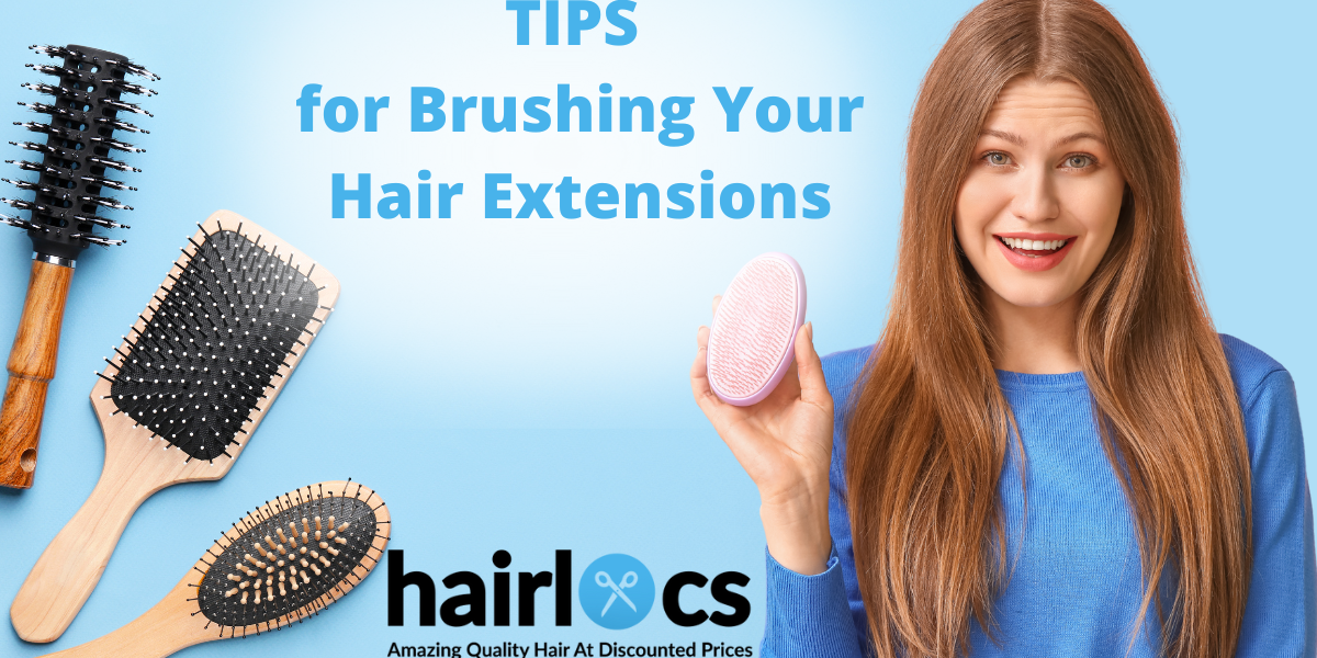Tips For Brushing Your Hairlocs Hair Extensions