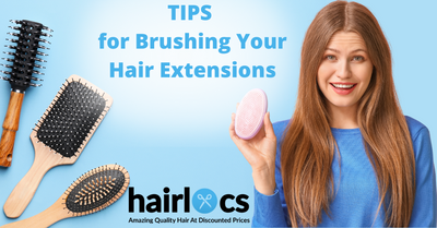 Tips For Brushing Your Hairlocs Hair Extensions